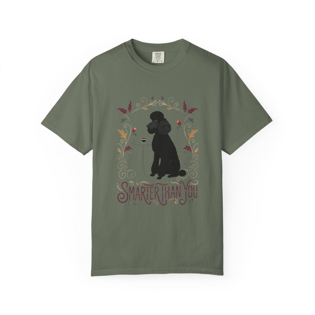 Moss — Front | Poodle 'Smarter Than You' Garment-Dyed Tee