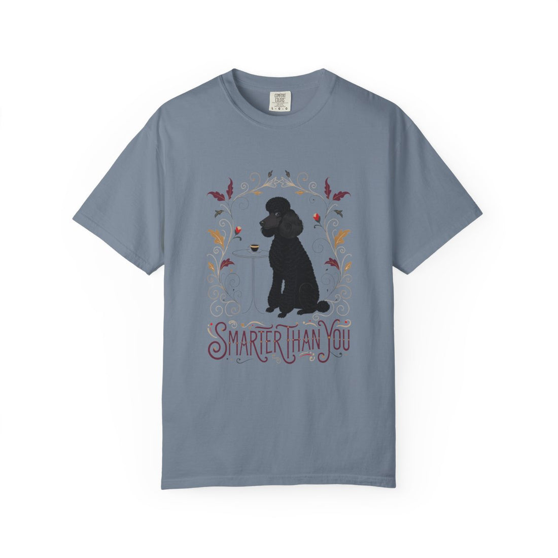 Blue Jean — Front | Poodle 'Smarter Than You' Garment-Dyed Tee