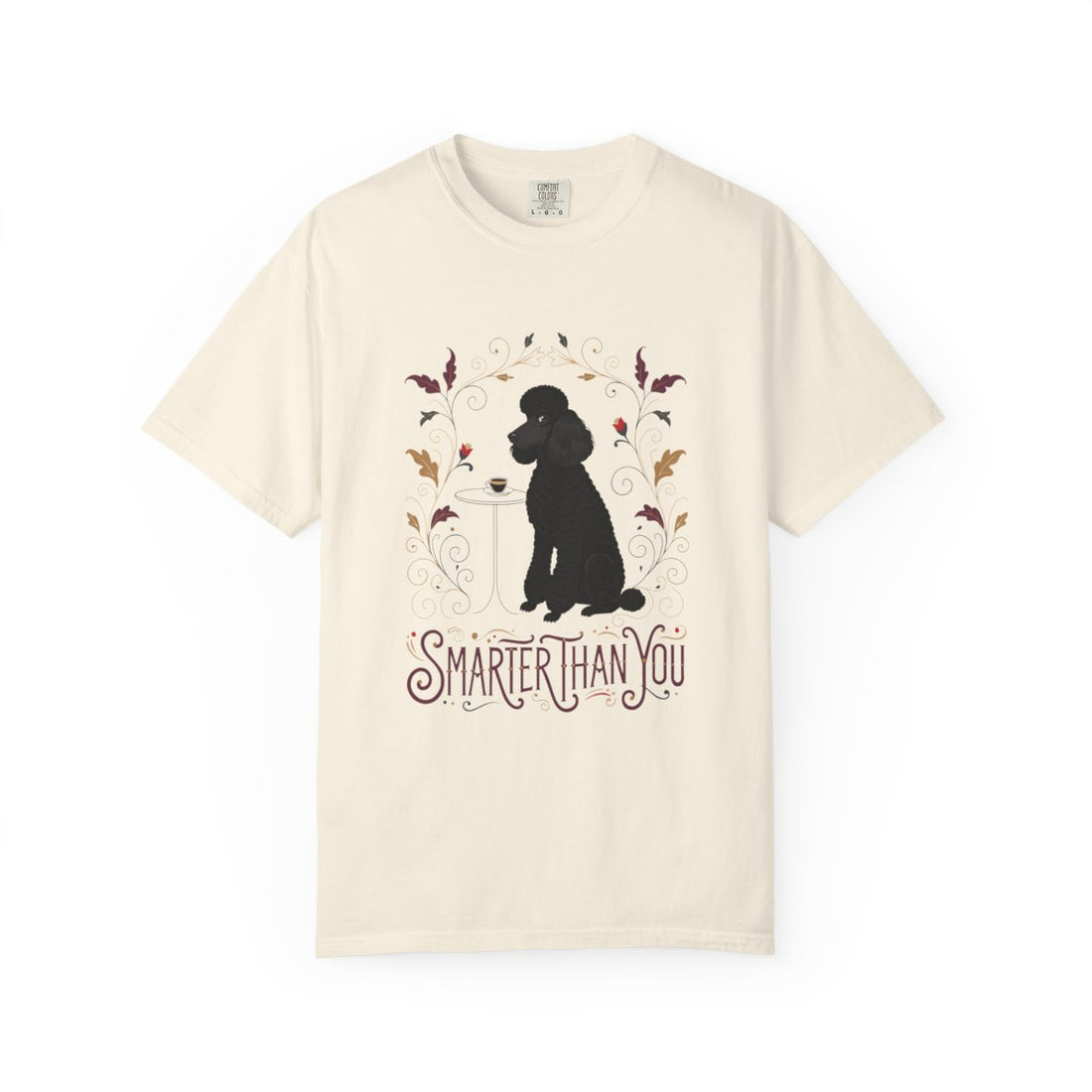 Ivory — Front | Poodle 'Smarter Than You' Garment-Dyed Tee