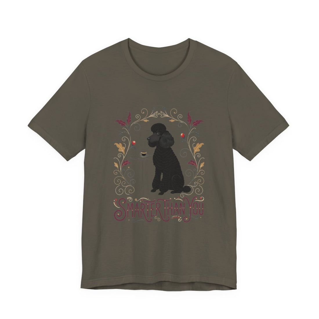 Army — Front | Poodle 'Smarter Than You' Tee