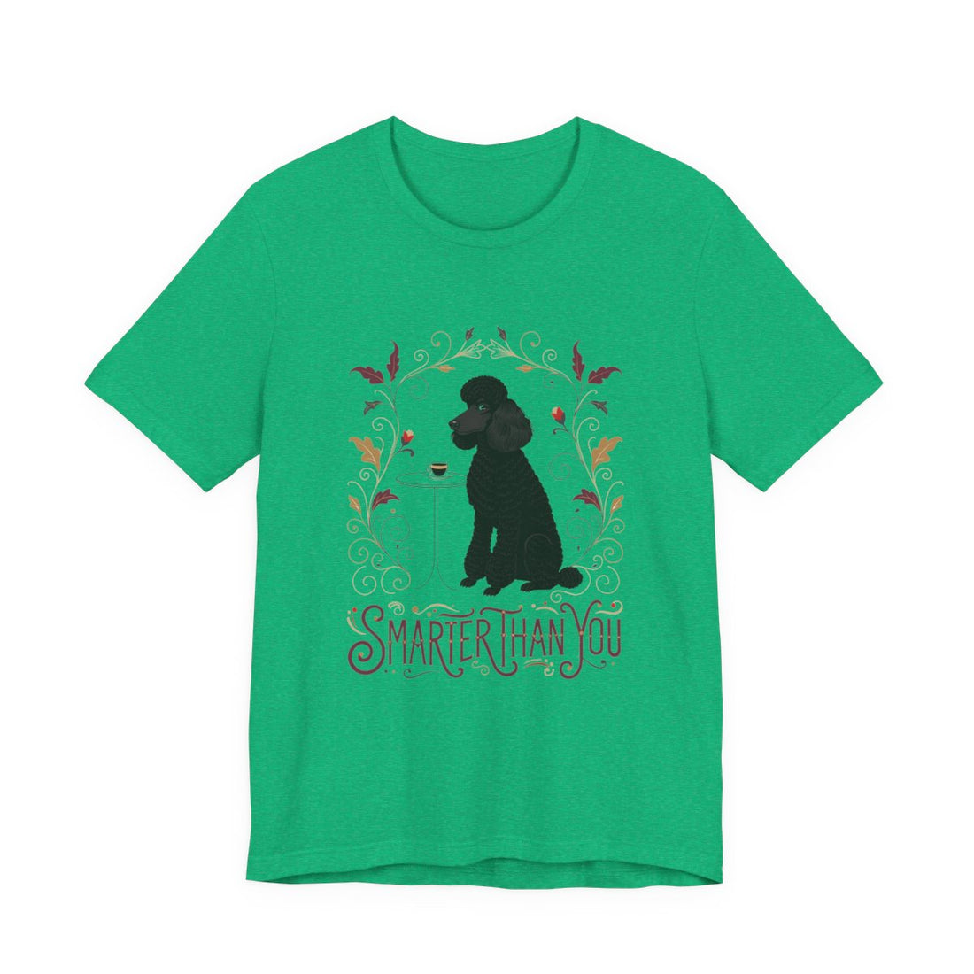Heather Kelly — Front | Poodle 'Smarter Than You' Tee
