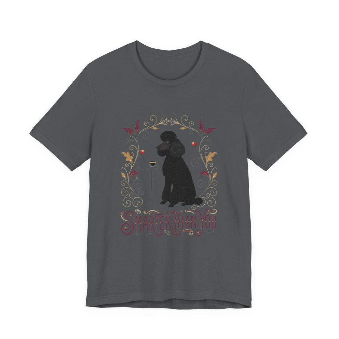 Asphalt — Front | Poodle 'Smarter Than You' Tee