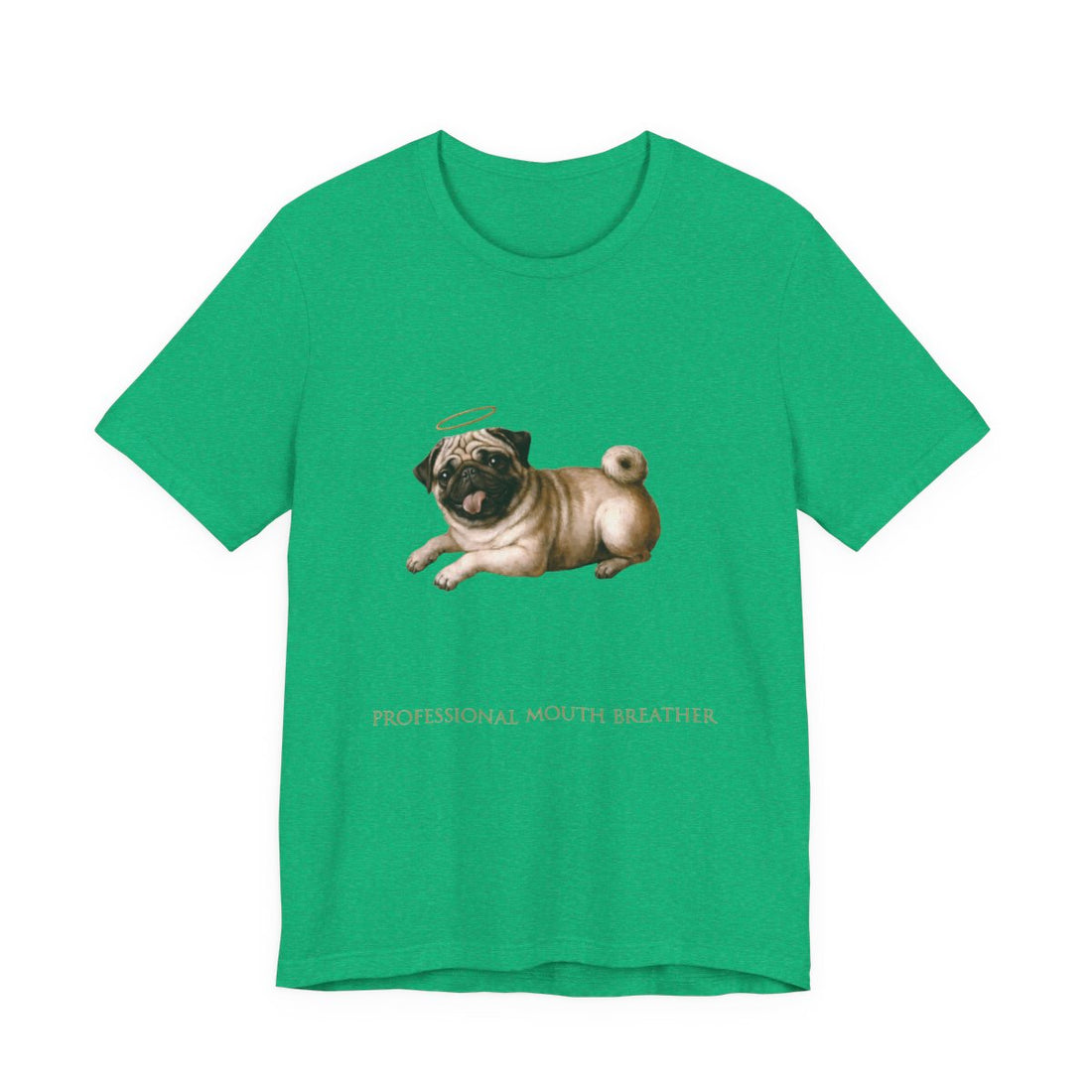 Heather Kelly — Front | Pug 'Professional Mouth Breather' Tee