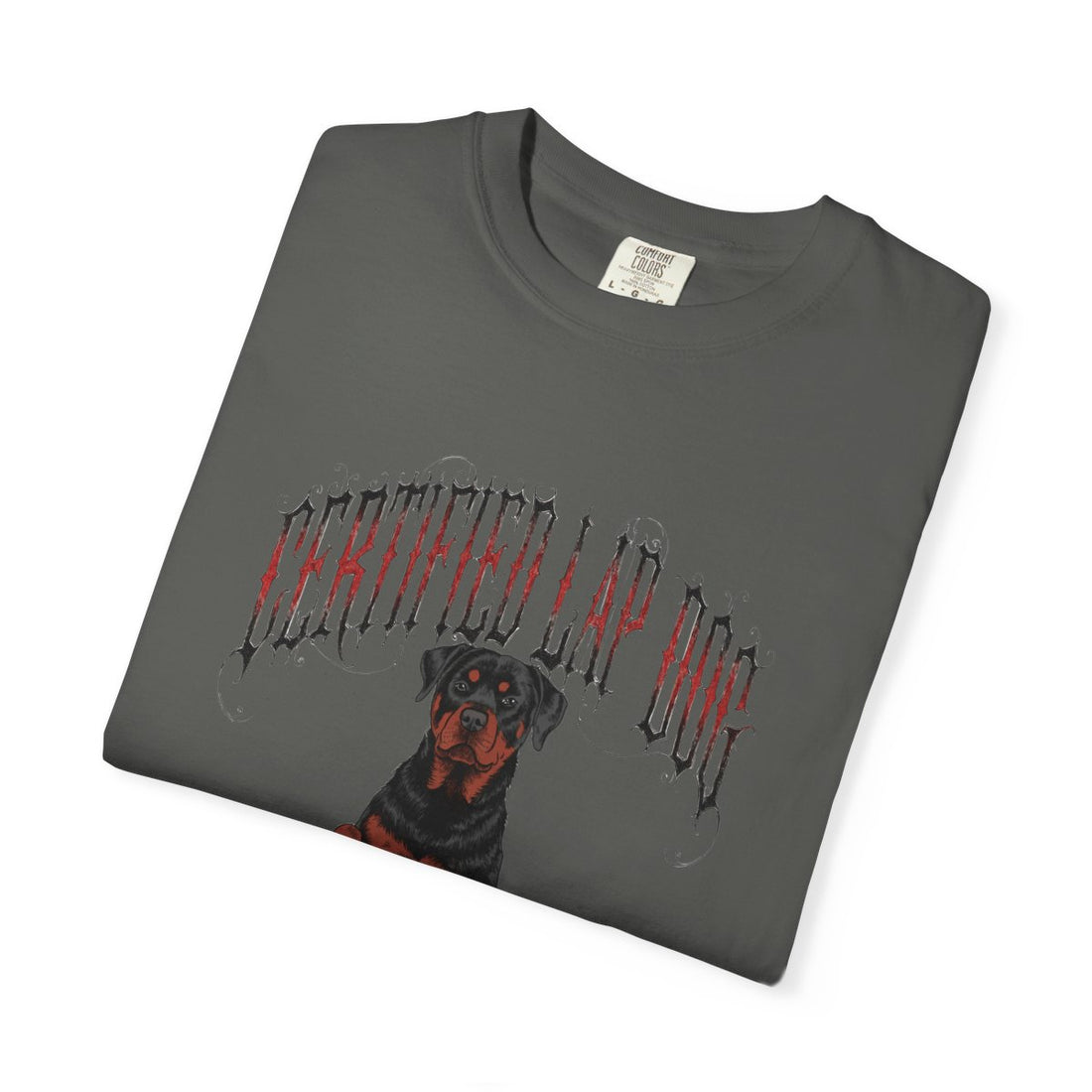 Pepper — Folded | Rottweiler 'Certified Lap Dog' Garment-Dyed Tee