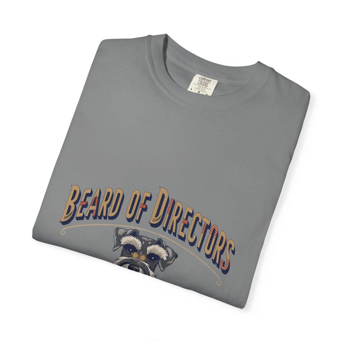 Grey — Folded | Schnauzer 'Beard Of Directors' Garment-Dyed Tee