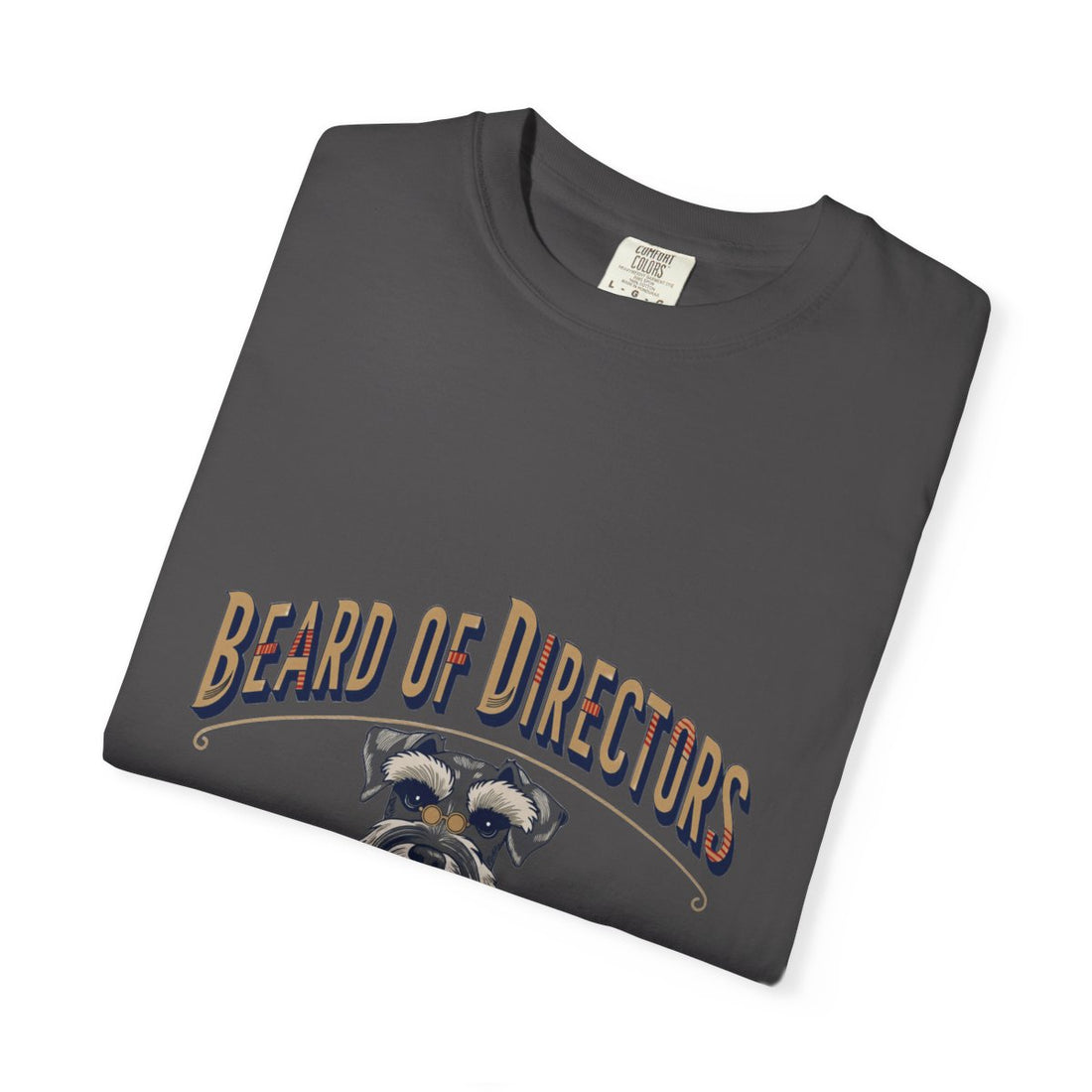 Graphite — Folded | Schnauzer 'Beard Of Directors' Garment-Dyed Tee
