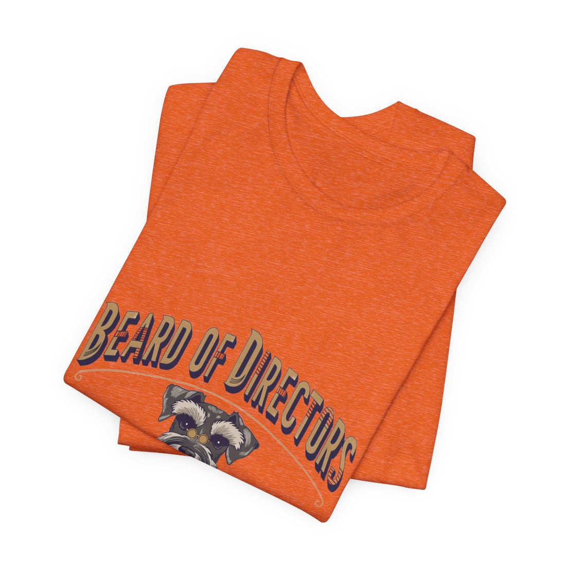 Heather Orange — Folded | Schnauzer 'Beard Of Directors' Tee