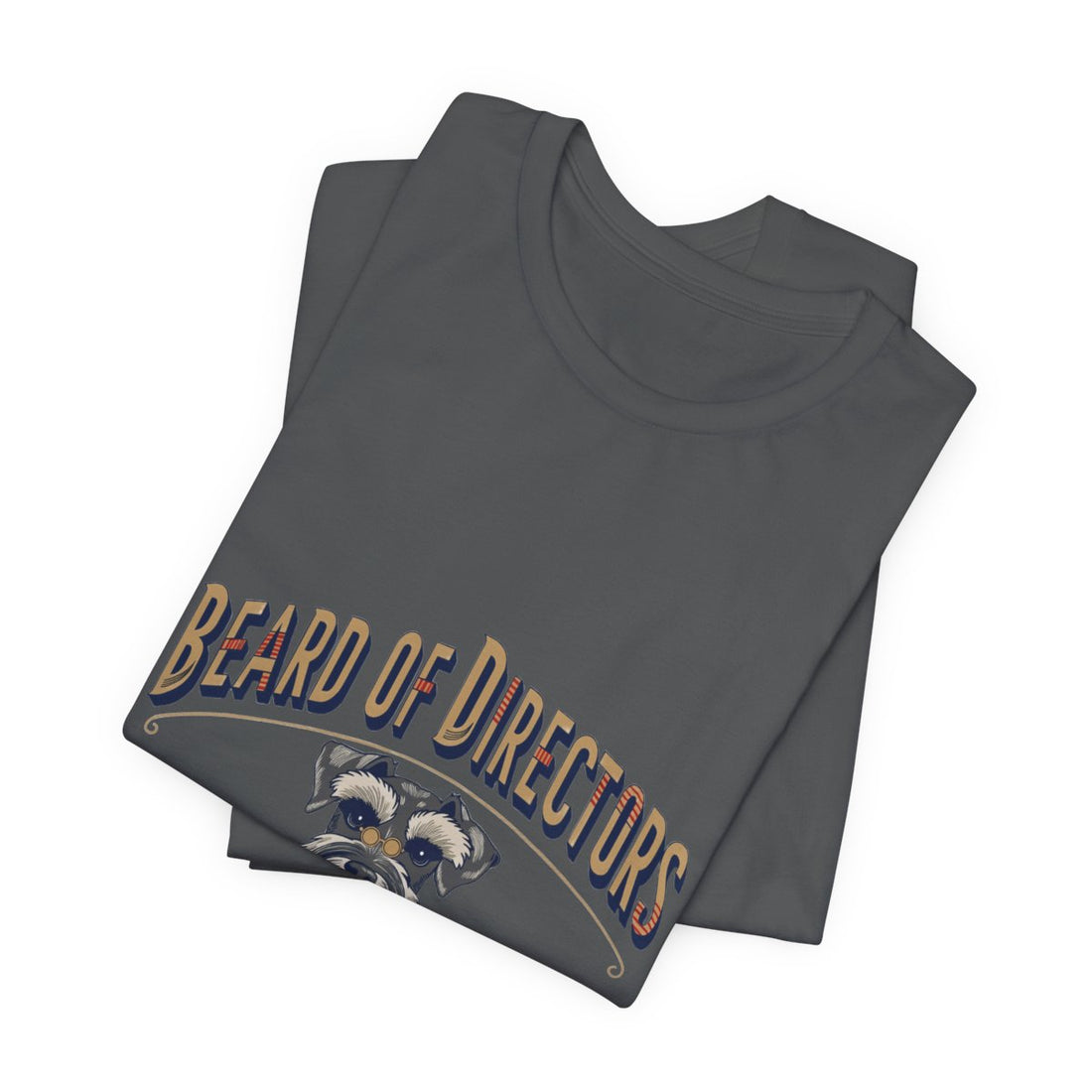 Asphalt — Folded | Schnauzer 'Beard Of Directors' Tee