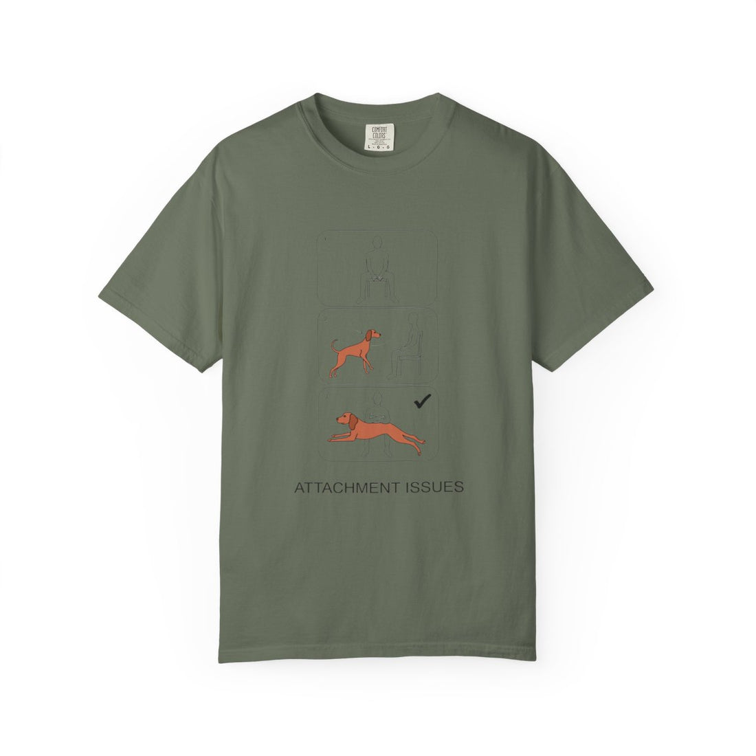 Moss — Front | Vizsla 'Attachment Issues' Garment-Dyed Tee